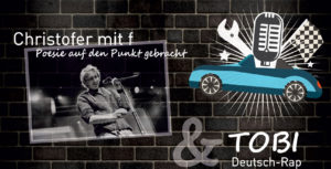 Rap meets Slam Poetry im Autohaus – mit Christofer mit f und TOI